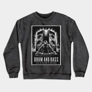 Drum and Bass - Rhythms Of Resistance Crewneck Sweatshirt